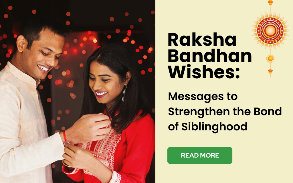 Raksha Bandhan Wishes: Messages to Strengthen the Bond of Siblinghood