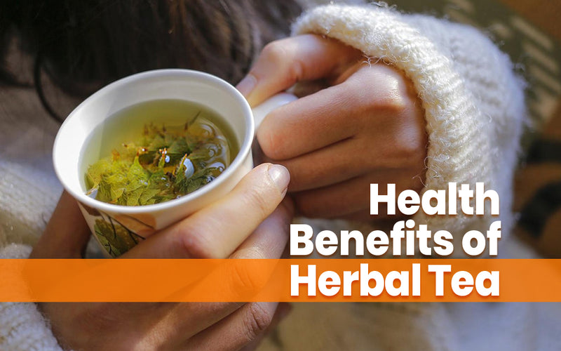 Health Benefits Of Herbal Tea – Golden Tips