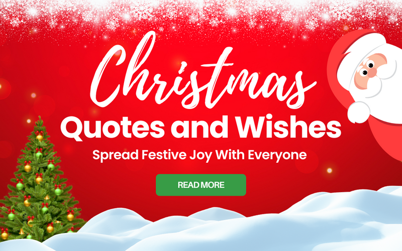 Christmas Quotes and Wishes: Spreading Joy and Cheer